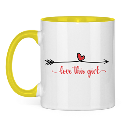 Tasse zweifarbig "love this girl"