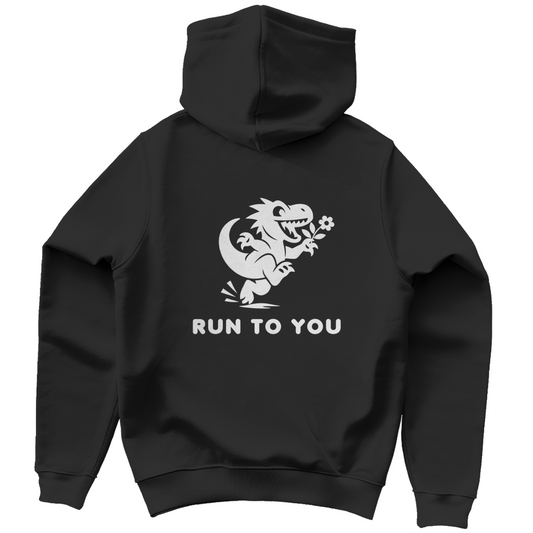 "Run to you"