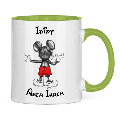 Tasse zweifarbig "Idiot - Aber Ihrer"