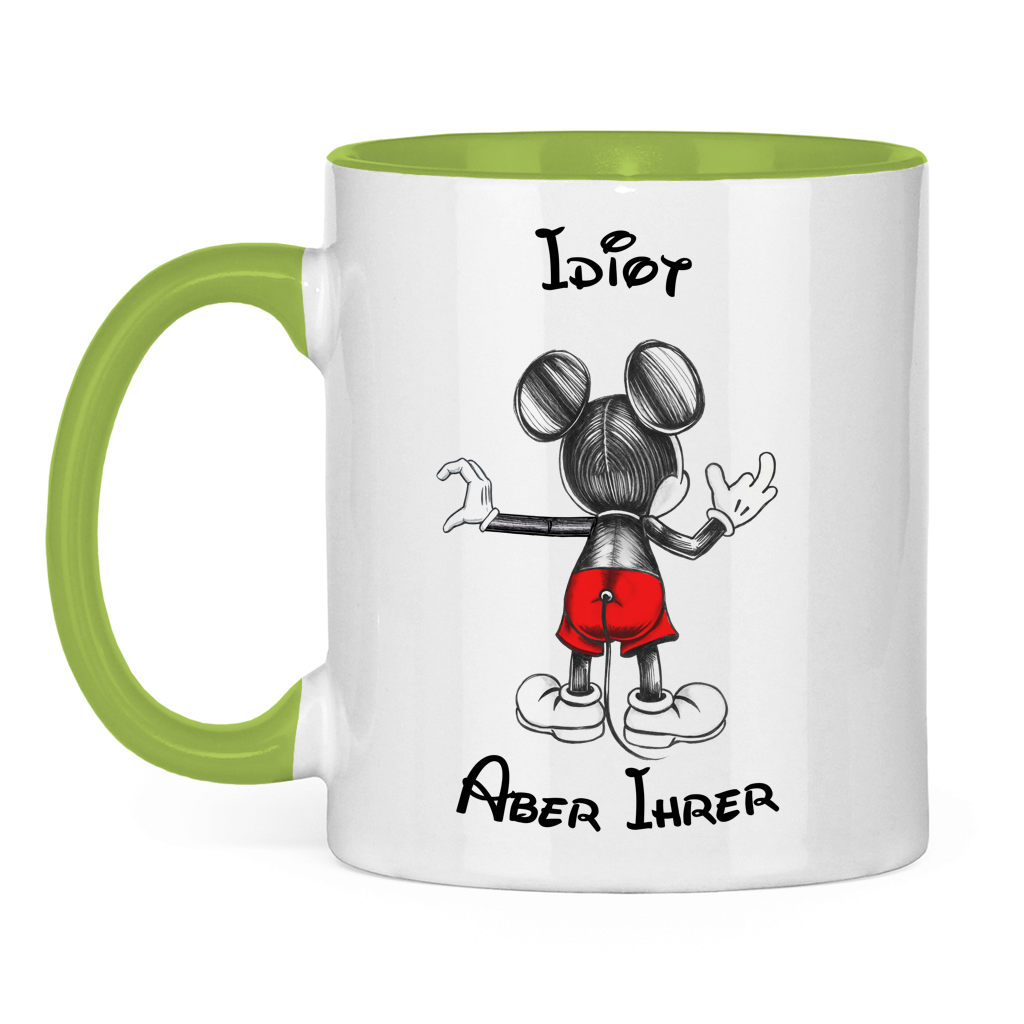 Tasse zweifarbig "Idiot - Aber Ihrer"