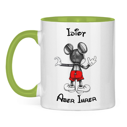 Tasse zweifarbig "Idiot - Aber Ihrer"