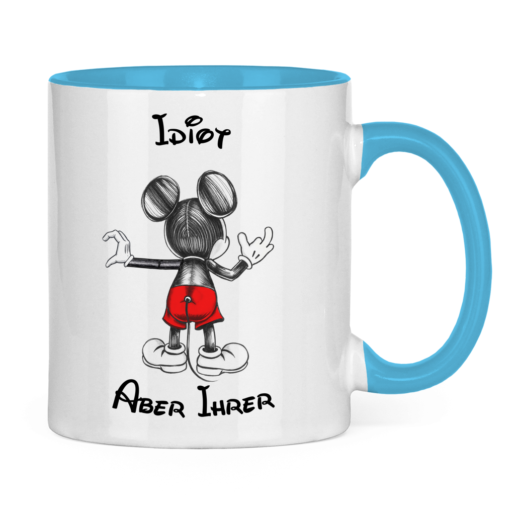 Tasse zweifarbig "Idiot - Aber Ihrer"