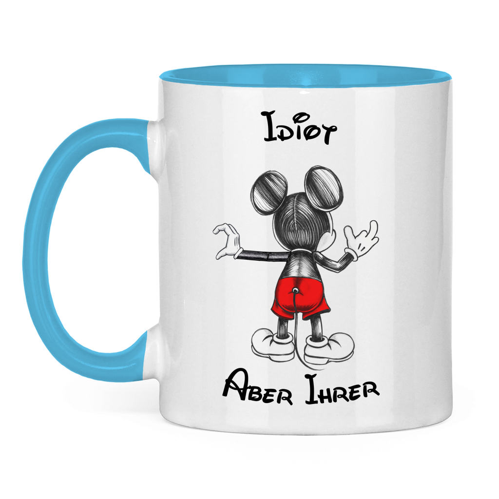 Tasse zweifarbig "Idiot - Aber Ihrer"