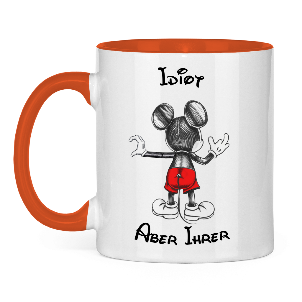 Tasse zweifarbig "Idiot - Aber Ihrer"