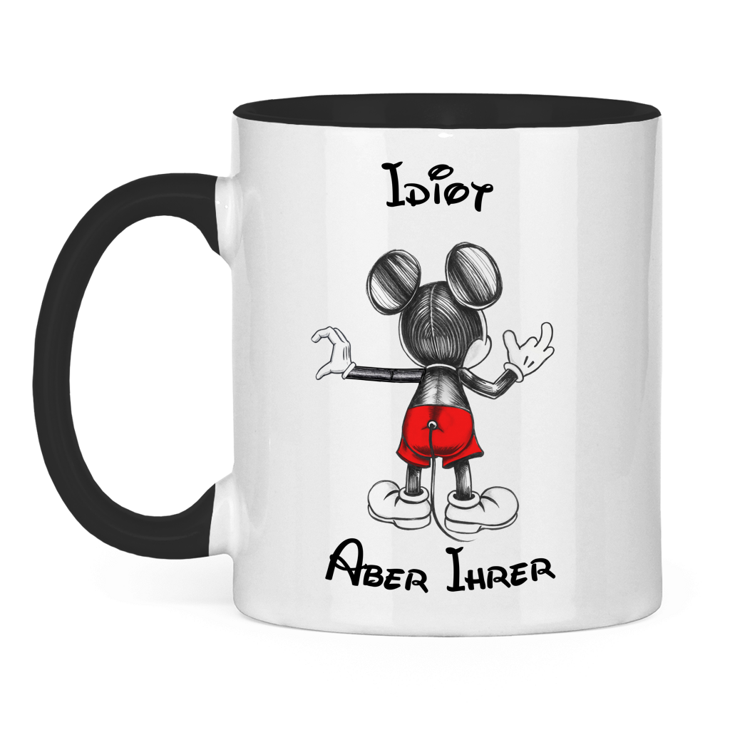 Tasse zweifarbig "Idiot - Aber Ihrer"