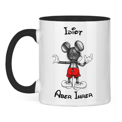 Tasse zweifarbig "Idiot - Aber Ihrer"