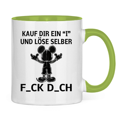 Tasse zweifarbig "Kauf Dir ein I und löse selbst"