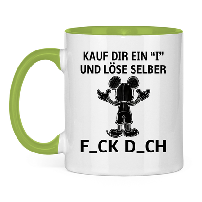 Tasse zweifarbig "Kauf Dir ein I und löse selbst"