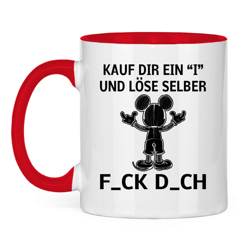 Tasse zweifarbig "Kauf Dir ein I und löse selbst"