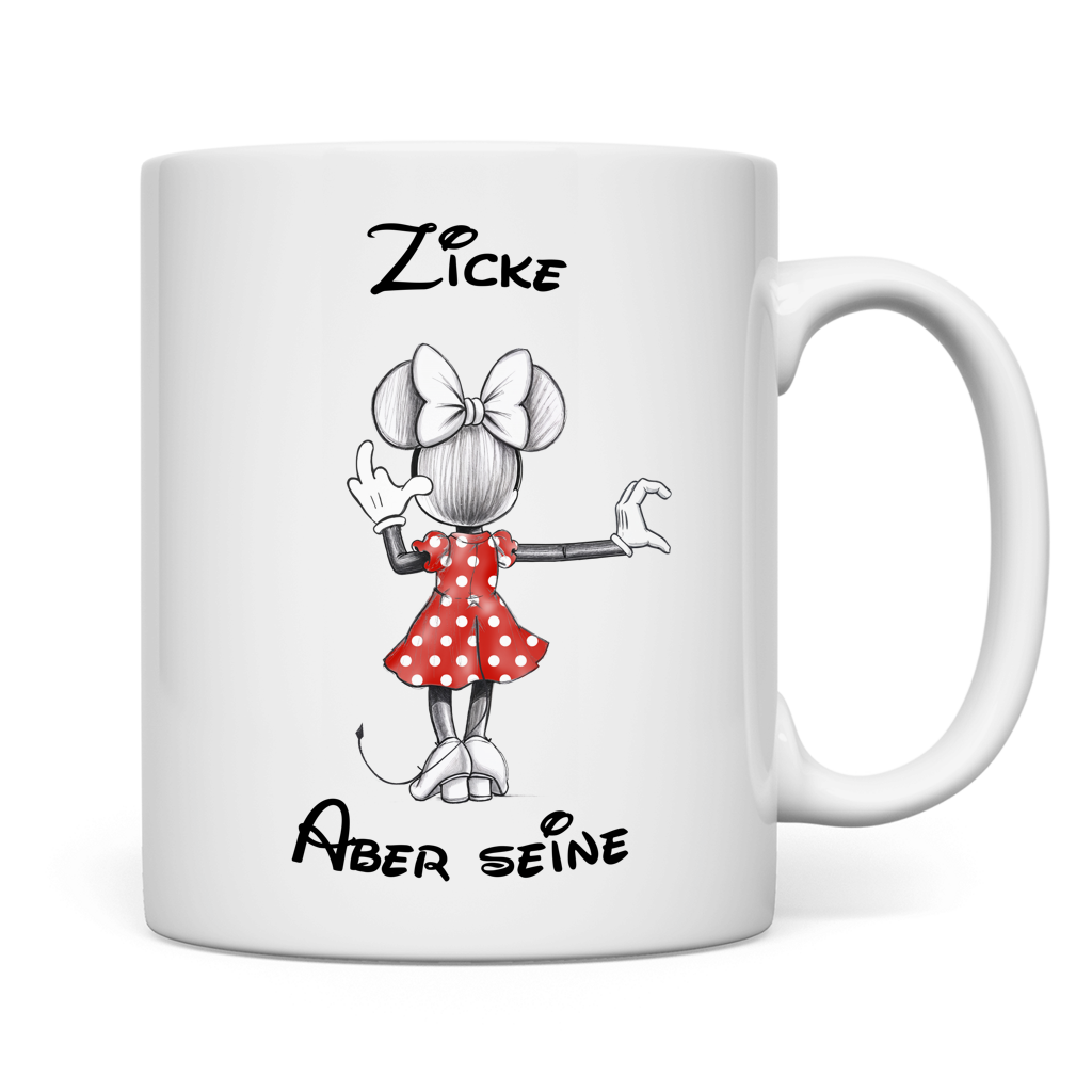 Tasse "Zicke - Aber seine"