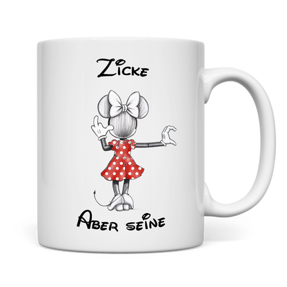 Tasse "Zicke - Aber seine"
