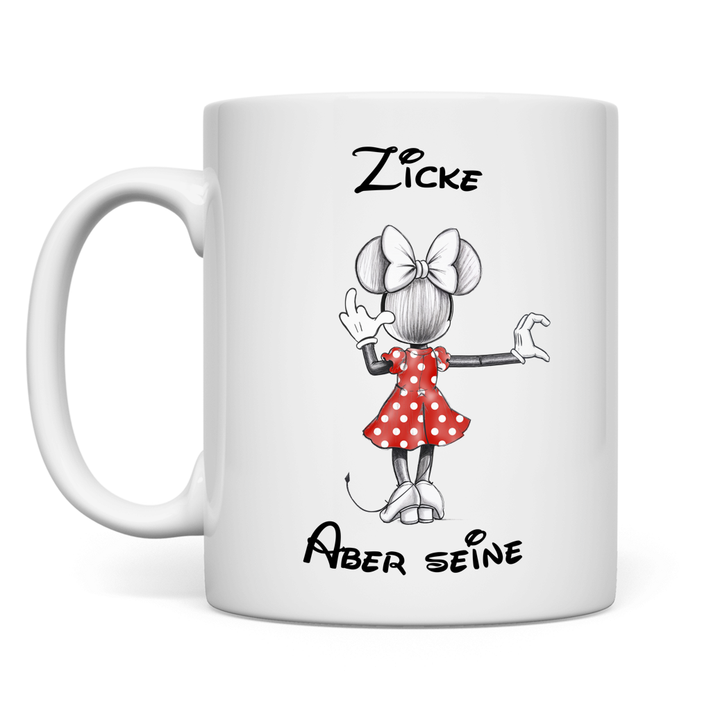 Tasse "Zicke - Aber seine"