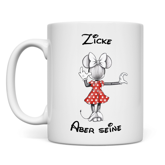Tasse "Zicke - Aber seine"