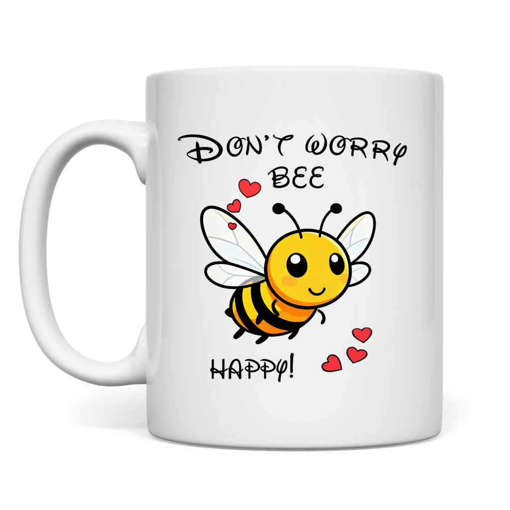 Tasse "Don't worry - bee happy!"