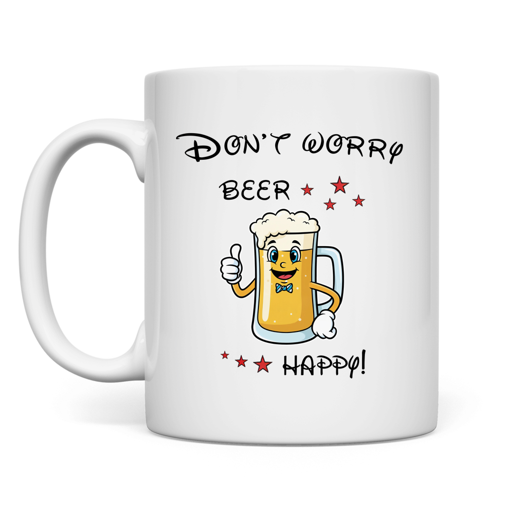 Tasse "Don't worry - beer happy!"