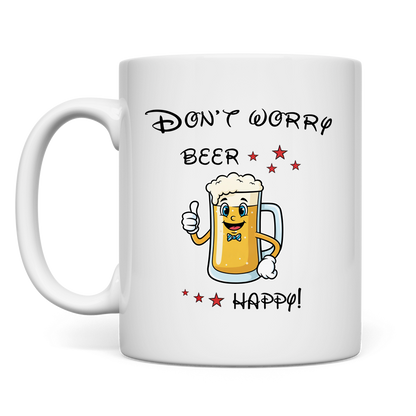Tasse "Don't worry - beer happy!"