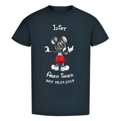 Personalisierbares Premium T-Shirt - "Idiot - aber ihrer"