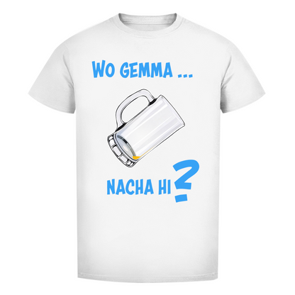 Unisex Premium T-Shirt - Wo gemma nacha hi?