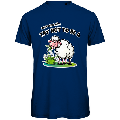 Unisex Premium T-Shirt  -Try not to be a sheep