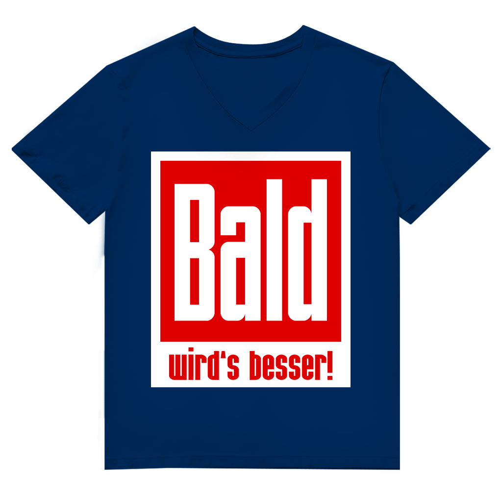 Unisex Premium V-Neck T-Shirt - Bald wird's besser!