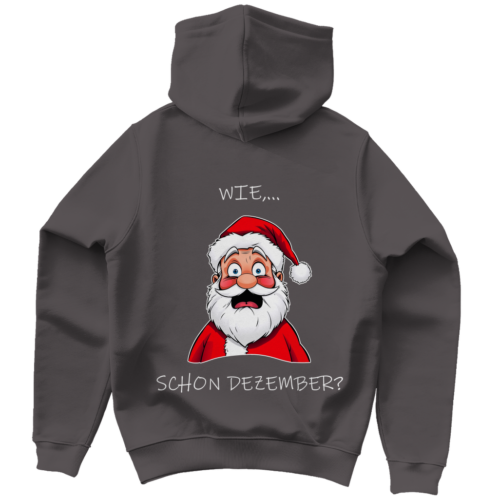 Unisex Hoodie - Wie, schon Dezember?