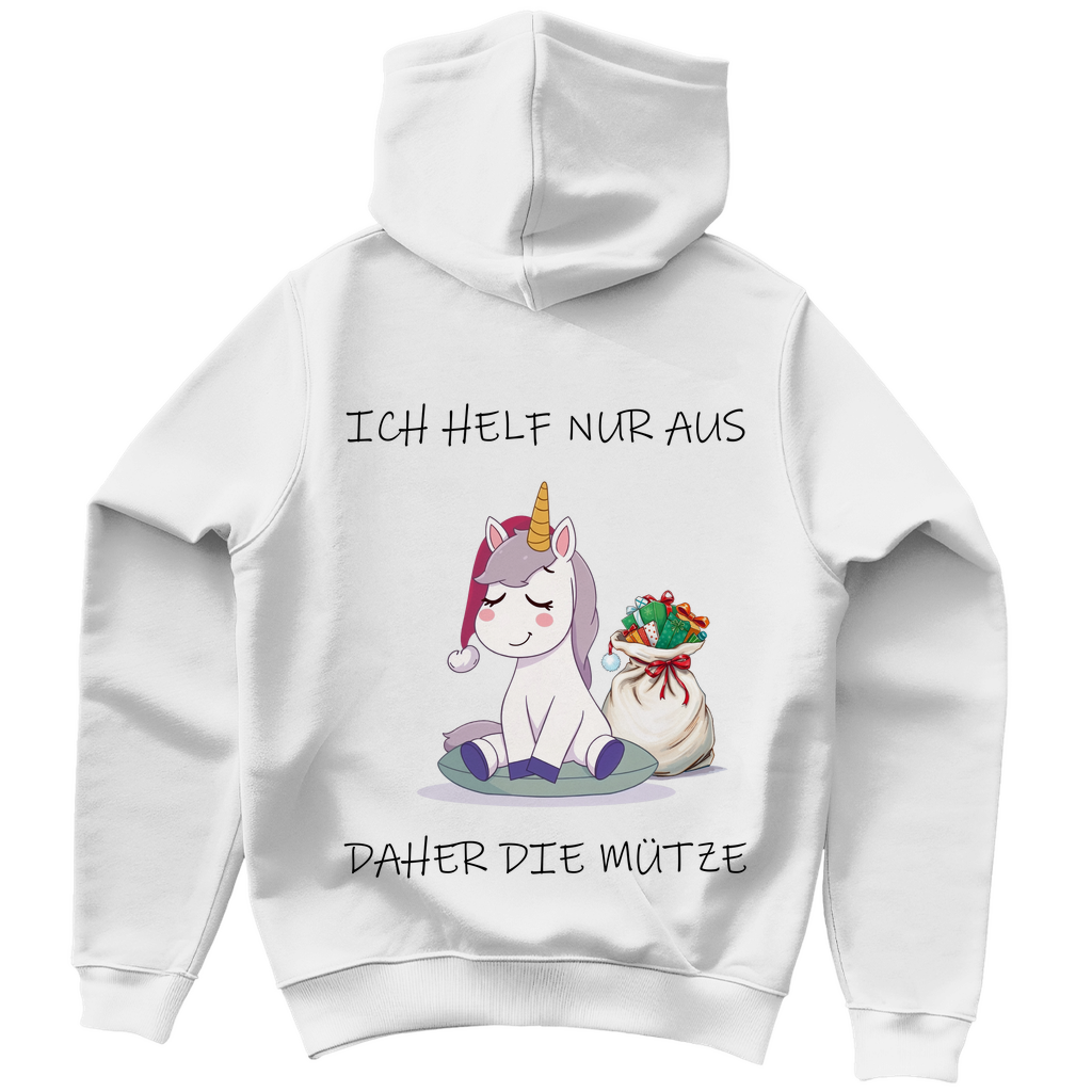 Unisex Hoodie - Ich helf nur aus - daher die Mütze