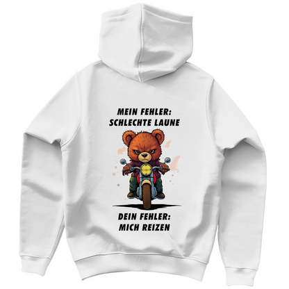 Unisex Premium Hoodie - Mein Fehler: schlechte Laune -  Dein Fehler: mich reizen