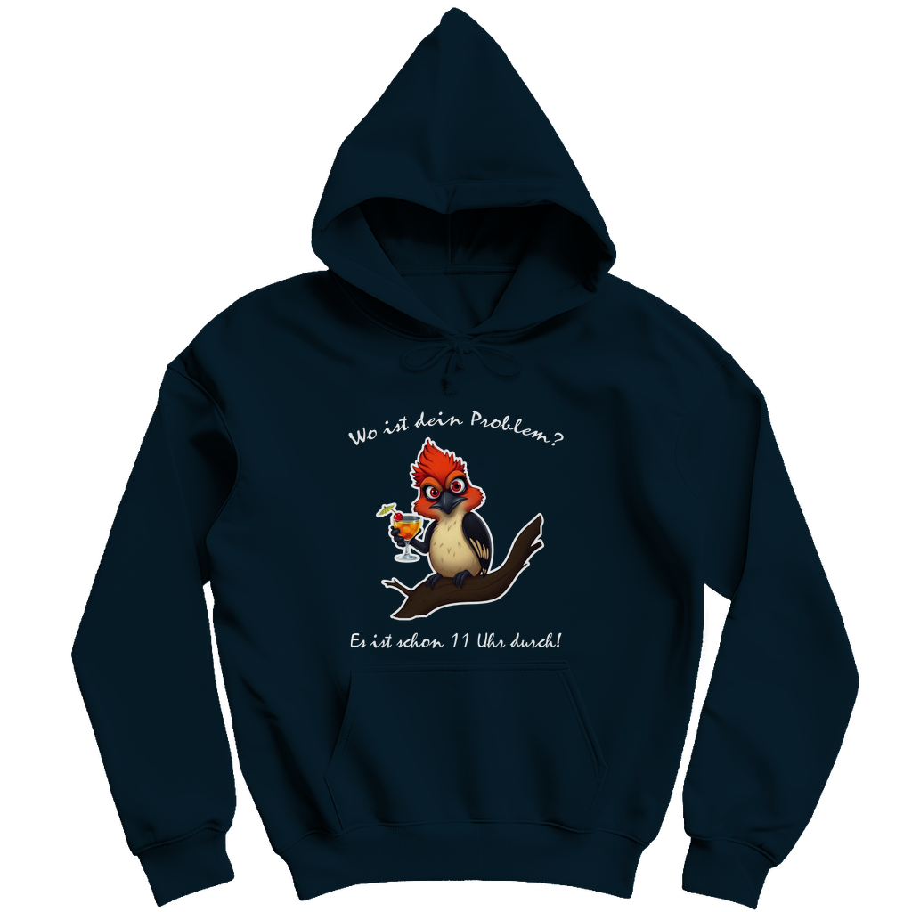 Unisex Hoodie - Wo ist dein Problem?